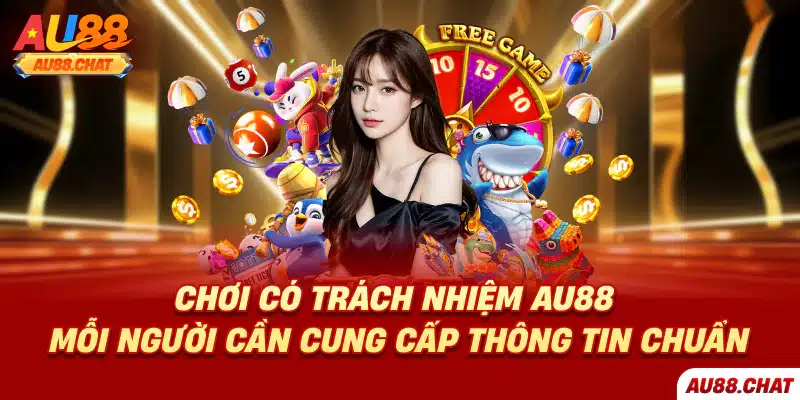 Chơi có trách nhiệm Au88 tạo nền tảng cá cược an toàn