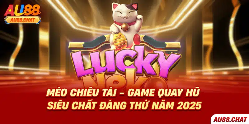 Top 5 Game Nổ Hũ Uy Tín Không Nên Bỏ Lỡ Trong Năm 2026