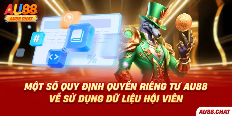 Quyền riêng tư Au88 bảo vệ tối ưu trải nghiệm khách hàng