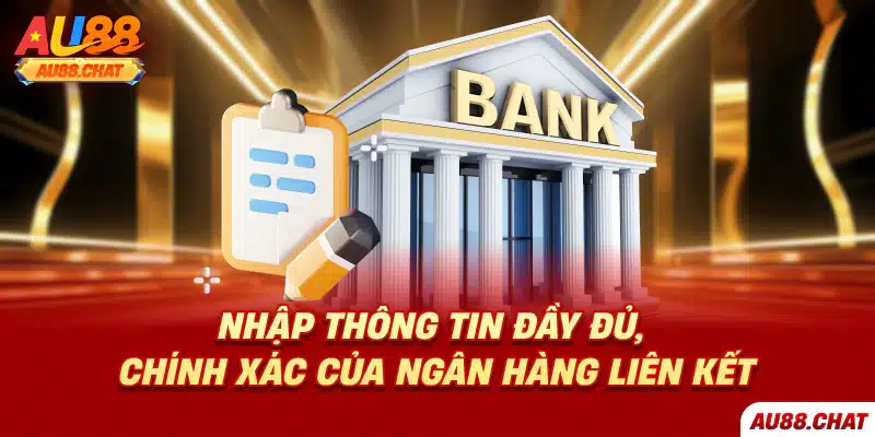Liên kết ngân hàng Au88 đơn giản, an toàn và nhanh chóng