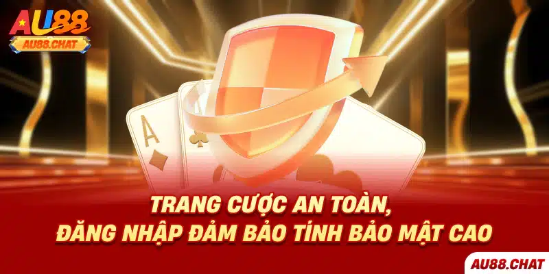 Đăng nhập Au88 - Tham gia cược an toàn, trải nghiệm thú vị