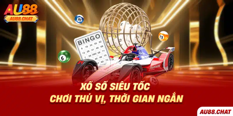 Xổ số Au88 - Thế giới game đa dạng, thưởng lớn số 1 châu Á